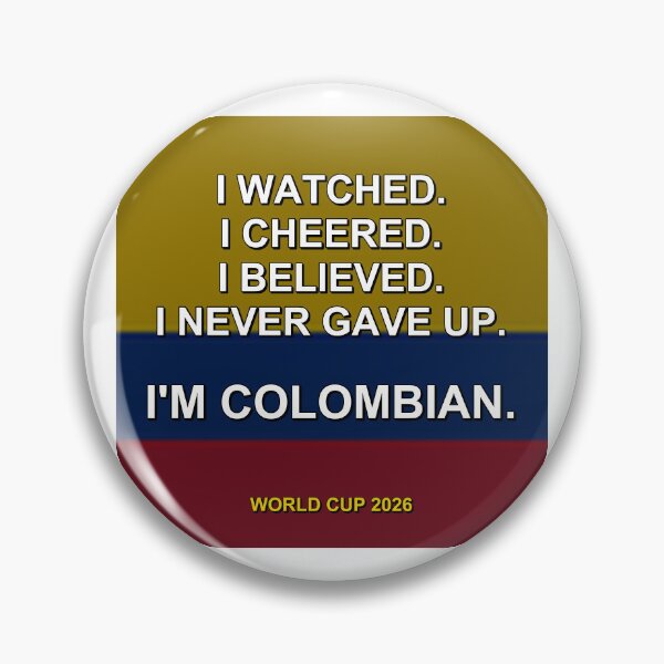 Item preview, I'm Colombian. World Cup 2026 National Fan Design designed and sold by ariksworld.