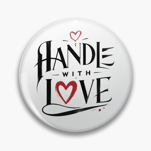 Item preview, Handle With Love | Bold Romantic Streetwear Typography Design designed and sold by Lovestickerco.