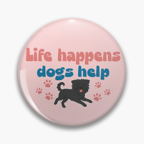 Item preview, Life Happens Dogs Help Funny Affenpinscher Dog Quote Design designed and sold by Colorfulman.