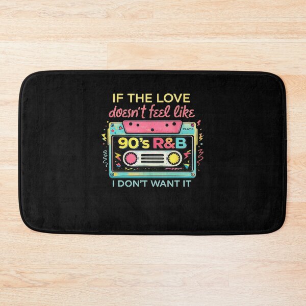 Item preview, If The Love Doesnt Feel Like 90s RnB Dont Want It Graphic #8293 designed and sold by pple-frame.