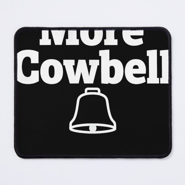 Item preview, More Cowbell #8553 designed and sold by lukas-lei-art.