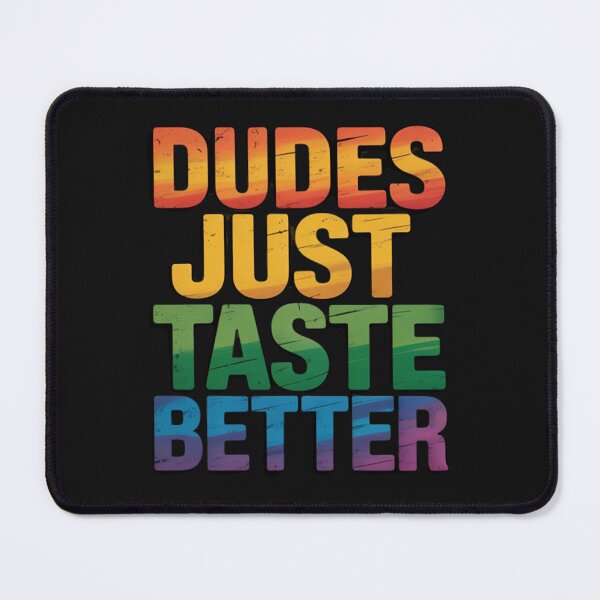 Item preview, Gay Dudes Just Taste Better Rainbow Pride Flag LGBTQ designed and sold by MutedMoods.