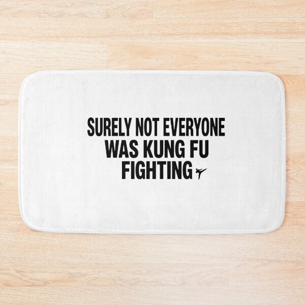 Item preview, Surely Not Ever Everyone Was Kung Fu Fighting designed and sold by popsessiveart.