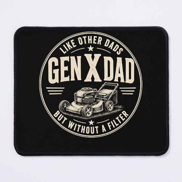 Item preview, Gen X Dad Without a Filter Funny Lawn Mower Dad designed and sold by JasKei-Designs.