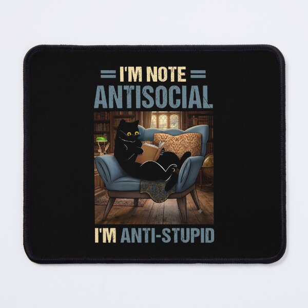 Item preview, i'm not antisocial i'm anti stupid cat introverted gift designed and sold by PurrfectHome.