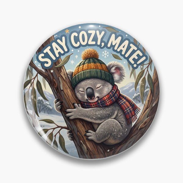 Item preview, Stay Cozy Mate Funny Australian Winter Koala Aussie Winter Humor Slang designed and sold by Yellowriversss.