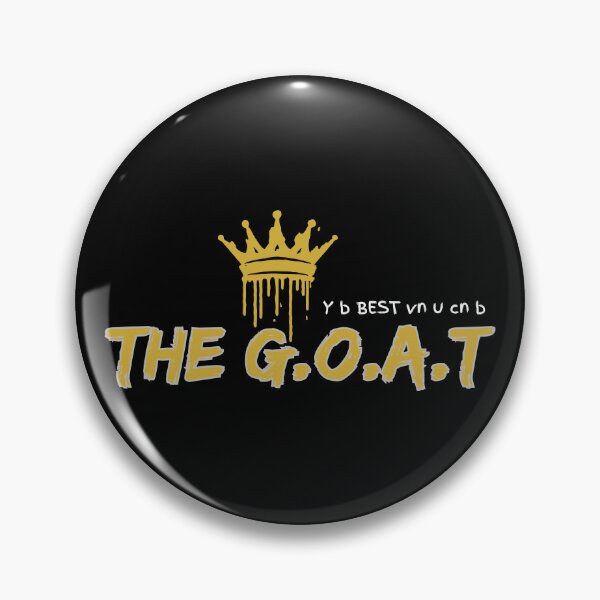Item preview, The GOAT Y b Best vn u cn b D Greatest Of All Time designed and sold by rebuZZ-Apparels-The Minimalistic Buzz.