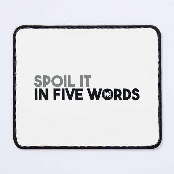 Item preview, FiveWordSpoilers - Spoil it in five words - Horizontal designed and sold by FiveWordSpoilers.
