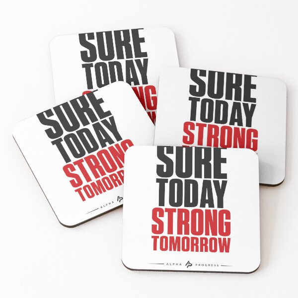 Item preview, sore today, strong tommorow designed and sold by Alpha Progress.