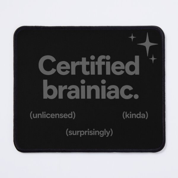 Item preview, Certified Brainiac (Unlicensed Edition) designed and sold by Icareis-Studios.