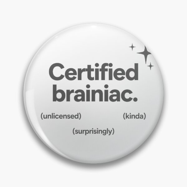 Item preview, Certified Brainiac (Unlicensed Edition) designed and sold by Icareis-Studios.