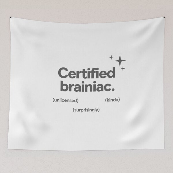 Item preview, Certified Brainiac (Unlicensed Edition) designed and sold by Icareis-Studios.