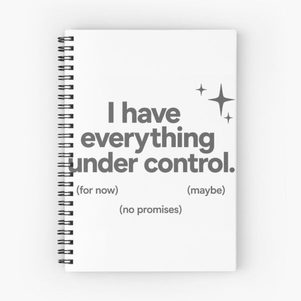 Item preview, Everything Under Control (No Promises) designed and sold by Icareis-Studios.