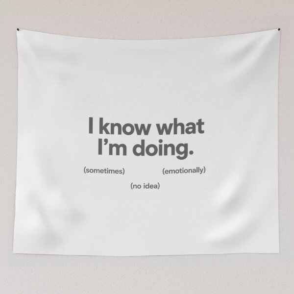 Item preview, I Know What I’m Doing (Sometimes) designed and sold by Icareis-Studios.