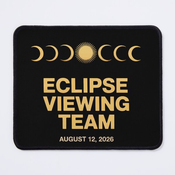 Item preview, ECLIPSE VIEWING TEAM — AUGUST 12, 2026   designed and sold by jkrphoto.