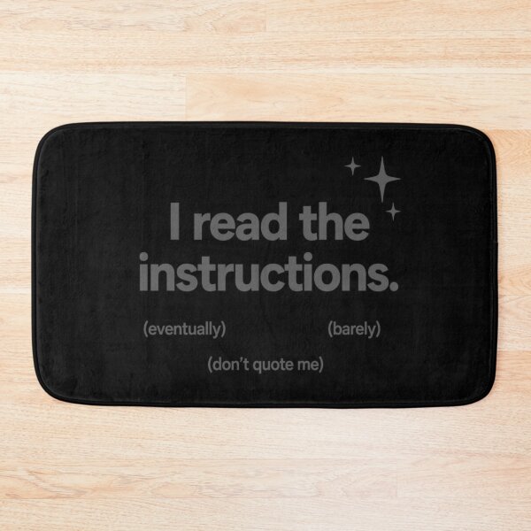 Item preview, I Read the Instructions (Eventually) designed and sold by Icareis-Studios.
