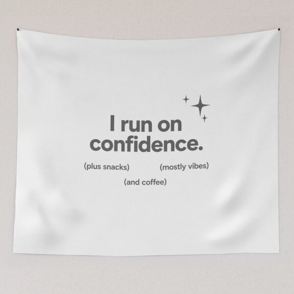 Item preview, I Run on Confidence (And Snacks) designed and sold by Icareis-Studios.