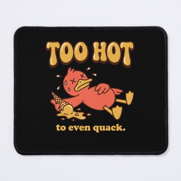 Item preview, Too Hot to Even Quack Funny Duck Summer – Sarcastic Heat Wave Cartoon Animal Tee designed and sold by fawzimorsy.