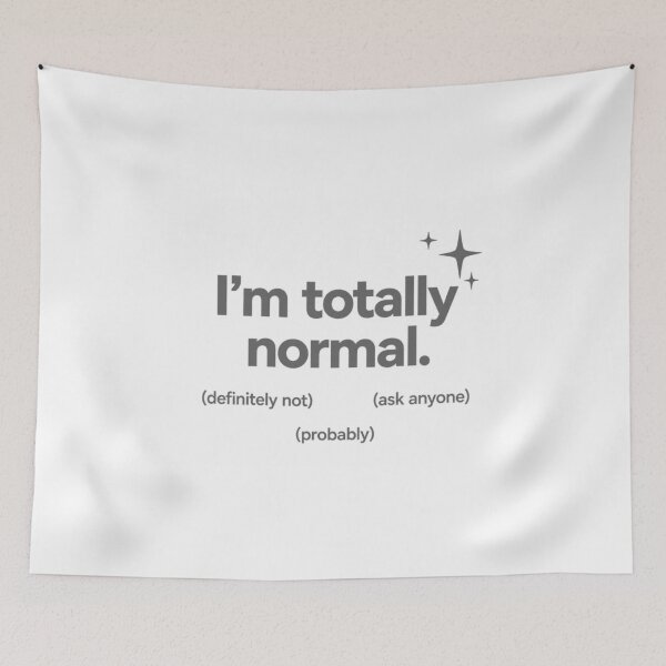 Item preview, Totally Normal (Probably) designed and sold by Icareis-Studios.