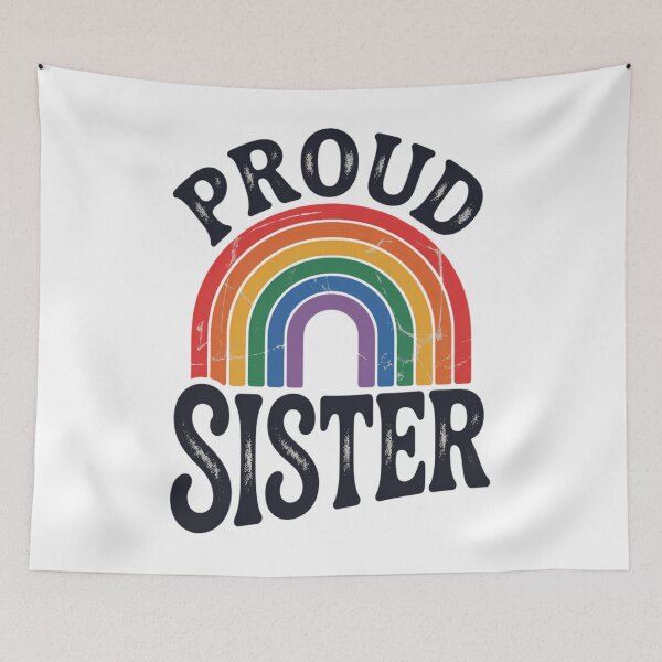 Item preview, GBTQ Proud Sister Gay Pride LGBT Ally Family Rainbow Flag designed and sold by SapfireStuArt.