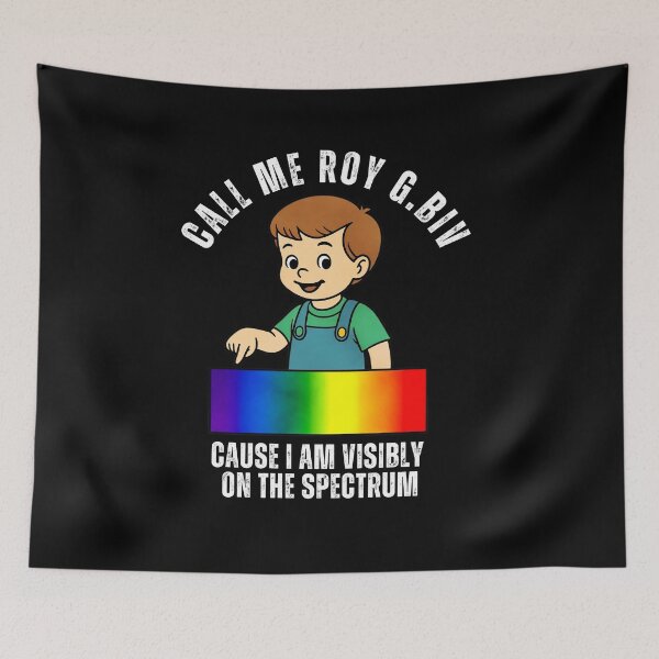 Item preview, Call Me Roy G. Biv Cause I Am Visibly On The Spectrum designed and sold by ILoveWeedLive.