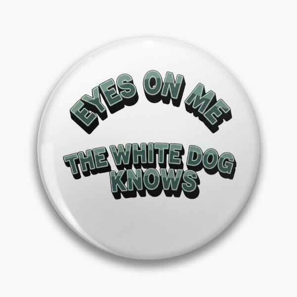 Item preview, Eyes On Me - The White Dog Knows Cryptic Typography designed and sold by Dzblack.