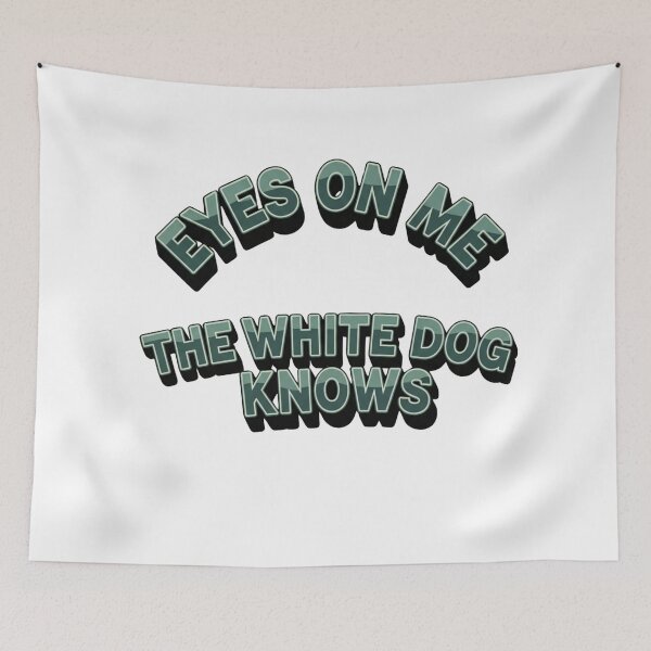 Item preview, Eyes On Me - The White Dog Knows Cryptic Typography designed and sold by Dzblack.