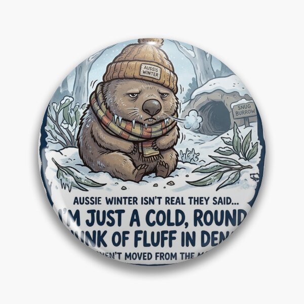 Item preview, Aussie Cold Round Chunk Of Fluff Funny Australian Winter Wombat designed and sold by Yellowriversss.