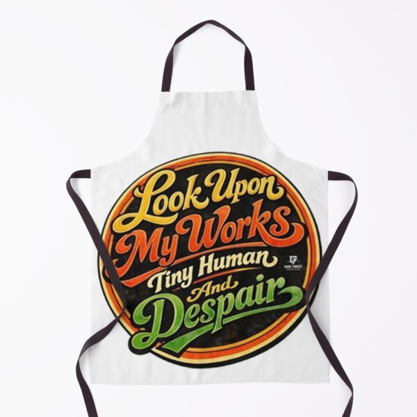 Item preview, Look Upon My Works, Tiny Human designed and sold by Dark Threat Industries.