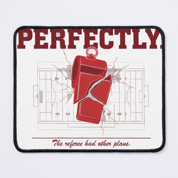 Item preview, We played perfectly. The referee had other plans. designed and sold by LittleVenetia.
