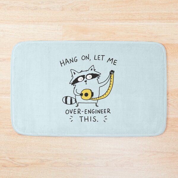 Item preview, Hang On Let Me Over-Engineer designed and sold by NQArtist.