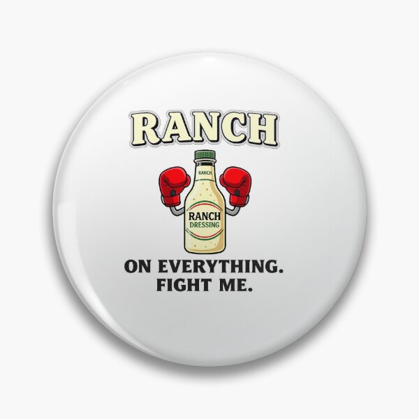 Item preview, Ranch On Everything Fight Me Shirt | Funny Ranch Dressing Lover Tee | Foodie Humor Gift designed and sold by GarnerSupplyCo.