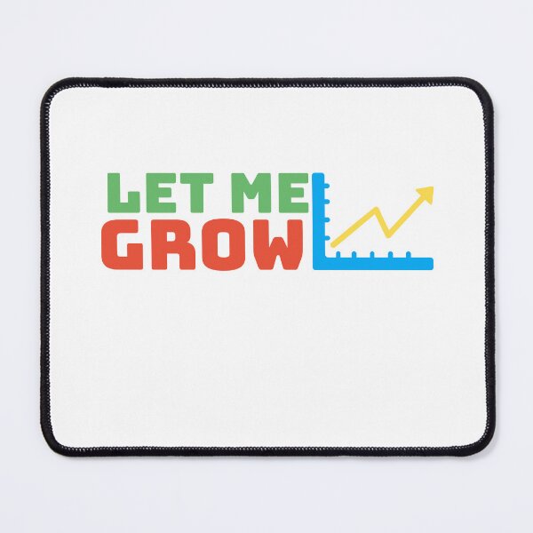 Item preview, Let me grow  designed and sold by WAS_IF.