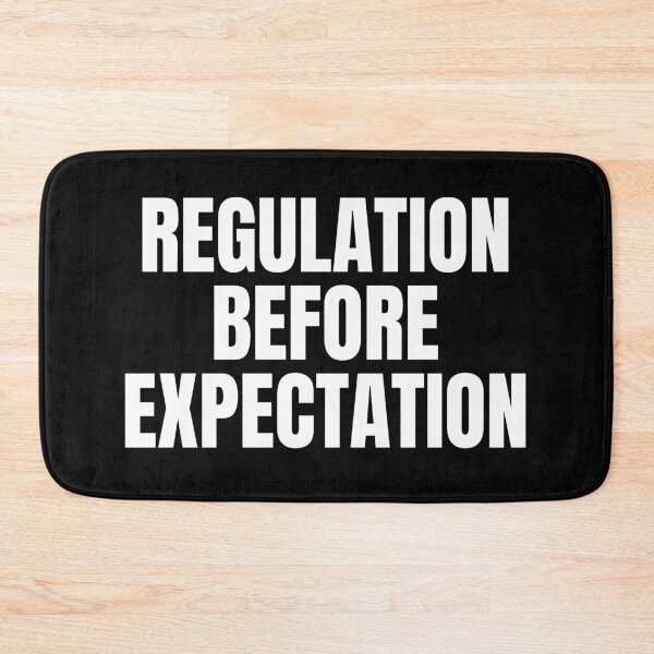 Item preview, Regulation Before Expectation designed and sold by Dondonmart.
