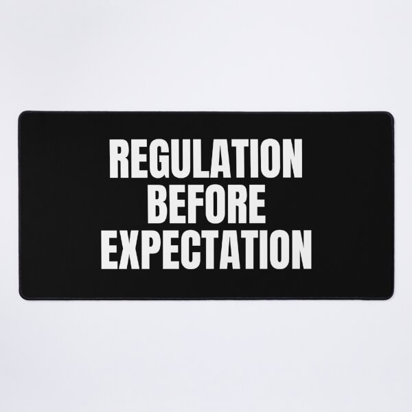 Item preview, Regulation Before Expectation designed and sold by Dondonmart.