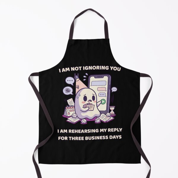 Item preview, I Am Not Ignoring You I Am Rehearsing My Reply for Three Business Days designed and sold by DarklyOK.