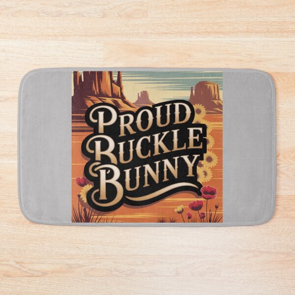 Item preview, Proud Buckle Bunny | Vintage Western Cowgirl Retro Rodeo Country Girl  Description designed and sold by Redjakkal.