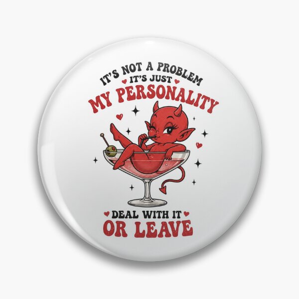 Item preview, It's Not a Problem, It's My Personality Funny designed and sold by EchoWear-10M.