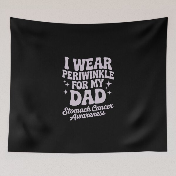 Item preview,  WEAR PERIWINKLE FOR MY dad  STOMACH CANCER AWARENESS designed and sold by jkrphoto.