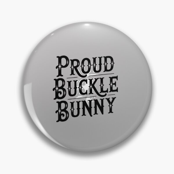 Item preview, Proud Buckle Bunny | Vintage Western Cowgirl Retro Rodeo Country Girl  Description designed and sold by Redjakkal.