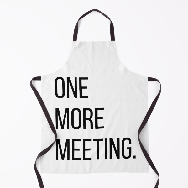 Item preview, One More Meeting. | Funny Office Humor Typography Shirt | Minimalist Work Quote designed and sold by OveloStudios.