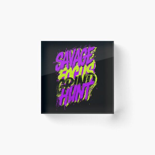 Item preview, Savage Ends Grind Hunt Typography designed and sold by Ekracreatives.