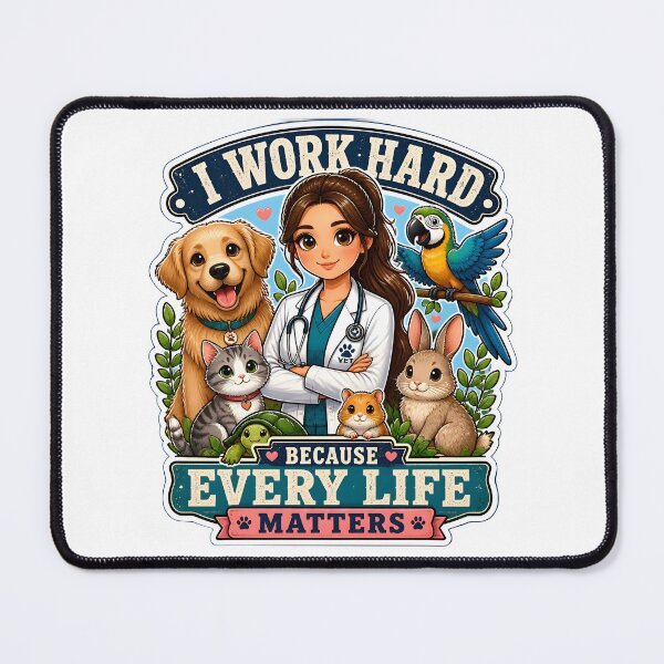 Item preview, I Work Hard Because Every Life Matters | Veterinarian Appreciation Gift designed and sold by Bettybee00.