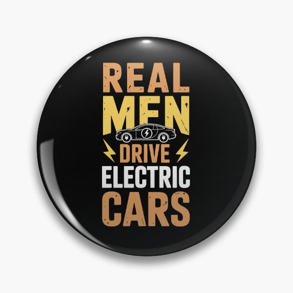 Item preview, REAL MEN DRIVE ELECTRIC CARS designed and sold by jkrphoto.