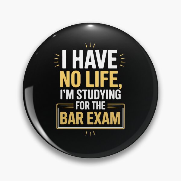 Item preview, I HAVE NO LIFE, I'M STUDYING FOR THE BAR EXAM designed and sold by jkrphoto.