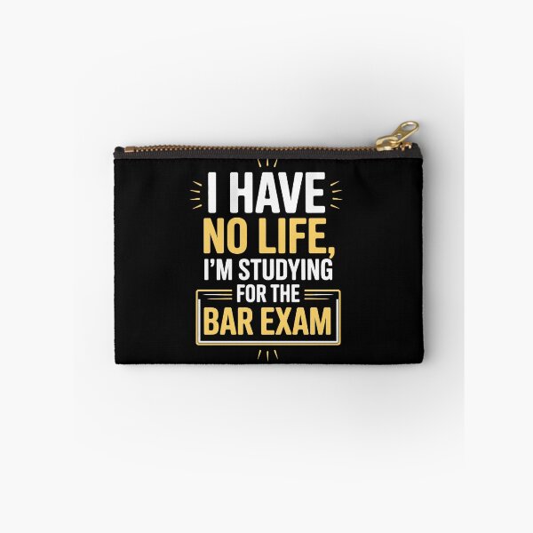 Item preview, I HAVE NO LIFE, I'M STUDYING FOR THE BAR EXAM designed and sold by jkrphoto.