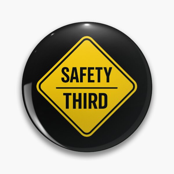 Item preview, Safety Third Warning Sign  designed and sold by kelvinmunene13.