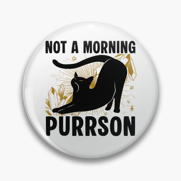 Item preview, Not A Morning Purrson Parody Cat Lovers  designed and sold by PurrfectHome.