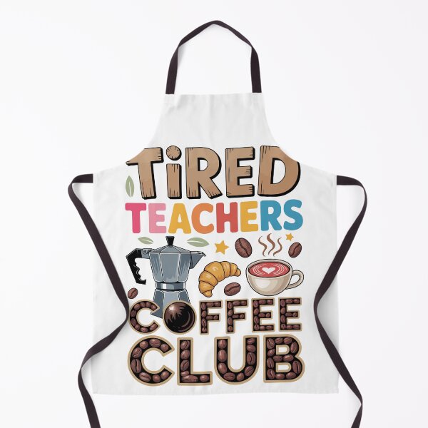 Item preview, TIRED TEACHERS COFFEE CLUB designed and sold by jkrphoto.