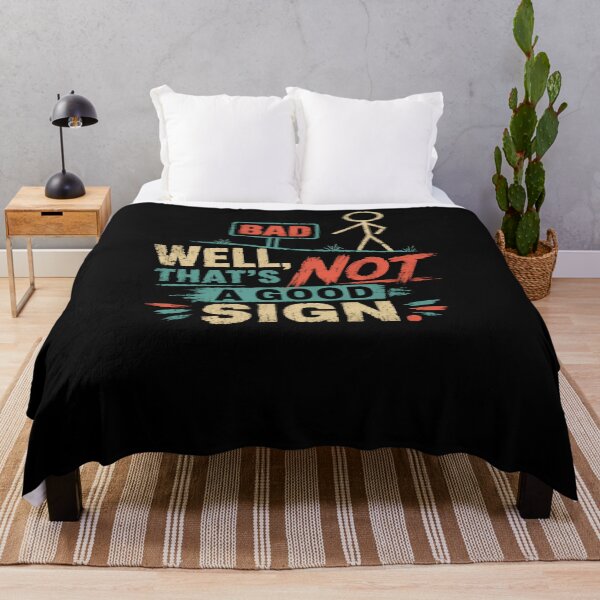 Item preview, Bad Well, That's Not A Good Sign Sarcastic Humor Witty Statement designed and sold by RetroMini2026.